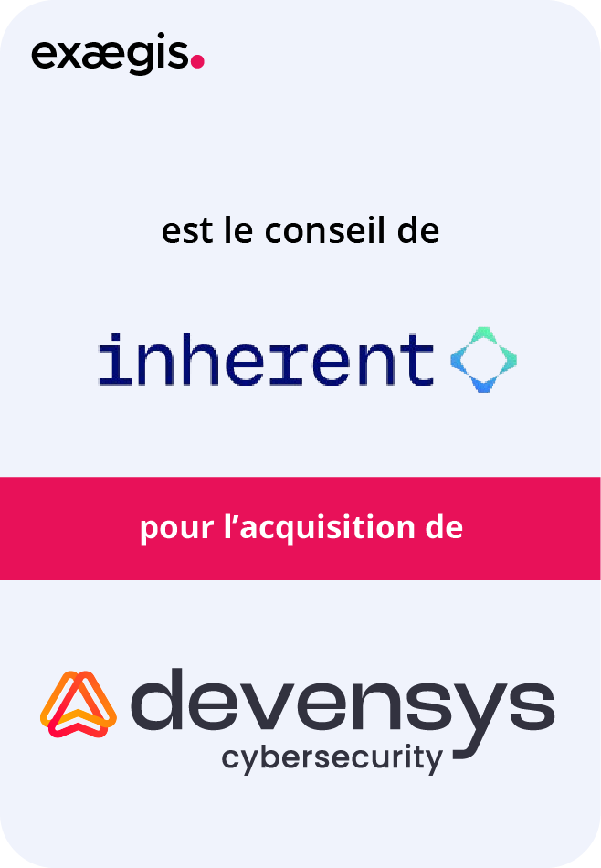Exaegis est le conseiller de Inherent dans sa cession à Devensys